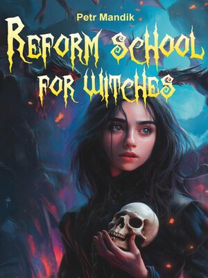 cover image of Reform School for Witches